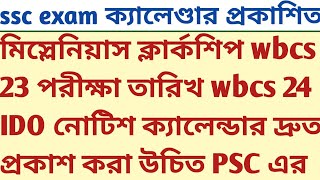 SSC Exam calendar published PSC should publish calendar Miscellaneous clerkship wbcs IDO exam notice [upl. by Pasco]