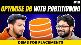 Lecture 18 What is Partitioning and Sharding in DBMS  DB Optimisation [upl. by Dazraf]