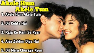 Akele Hum Akele Tum Movie All SongsAamir Khan amp Manisha Koiralamusical worldMUSICAL WORLD [upl. by Ayet]