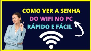 Como ver a senha do WIFI no PC  Veja como descobrir a senha do wifi [upl. by Boutis]