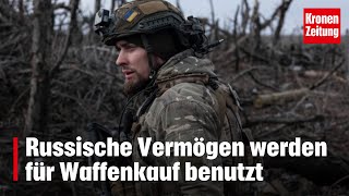 EUSpitzen einig Russische Vermögen werden für Waffenkauf benutzt  kronetv NEWS [upl. by Enaed]