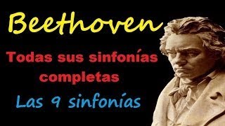 Beethoven todas las Sinfonías completas las 9 sinfonías de Beethoven [upl. by Renner337]