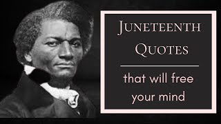 Juneteenth Quotes Video  Juneteenth 2022 juneteenth [upl. by Atekihs]