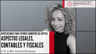 Aportaciones para Futuros Aumentos de Capital Aspectos Legales Contables y Fiscales [upl. by Aiotal]