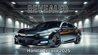 The Most Sportier Sedan Honda Accord 2025 Revealed [upl. by Harness]