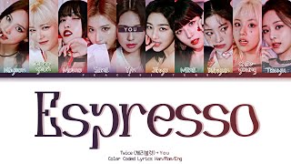 karaoke ver twice  espresso you as a member  10 members   request [upl. by Dorita]