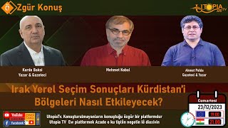 Irak Yerel Seçim Sonuçları Kürdistan’i Bölgeleri Nasıl Etkileyecek [upl. by Nylanaj]