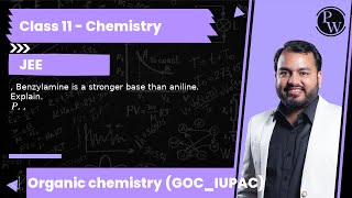 Benzylamine is a stronger base than aniline Explain P [upl. by Punak]