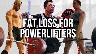 How To Set Up A Fat Loss Phase for Powerlifters BEFORE the water cut [upl. by Incrocci]