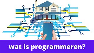 Wat is programmeren programmeren voor beginners [upl. by Anires43]