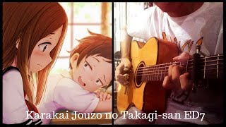 TABS Karakai Jouzu no Takagisan ED 7 Deatta Koro No Youni Fingerstyle Guitar Cover [upl. by Reggis]