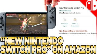 quotNew Nintendo Switch Proquot Was Listed on Amazon Ahead of Announcement [upl. by Nowed]