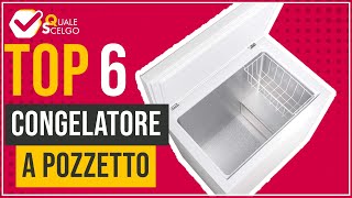 Congelatore a pozzetto  Top 6  QualeScelgo [upl. by Nylrahs2]