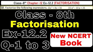 Class8 Ex122 Q123 Factorisation Chapter12 Math New Syllabus CBSE NCERT Book 202324 [upl. by Ardnwahsal877]