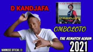 D kandjafa omboloto the remach album 2021 [upl. by Lara]