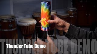 Thunder Tube Demo [upl. by Einnob]