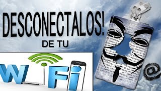 Desconecta a quien quieras de tu wifi [upl. by Marys]