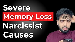 5 Severe Types of Memory Loss Narcissistic Abuse Causes [upl. by Dev128]