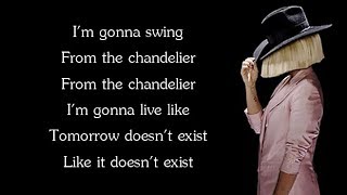 Sia  CHANDELIER Lyrics [upl. by Ladonna]