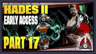 CohhCarnage Plays Hades II Early Access  Part 17 [upl. by Nekal73]