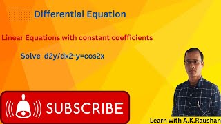 Linear Equation With Constant CoefficientsDifferential EquationBCABScMSc AKRaushan [upl. by Nomannic]