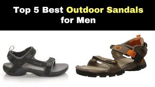 Top 5 Best Outdoor Sandals for Men in India at Lowest Price Online 2019 [upl. by Jankey]