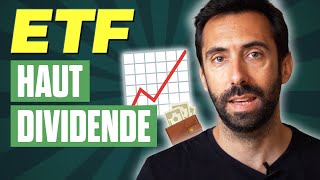 Quel ETF choisir pour un haut rendement en dividende [upl. by Hazrit701]