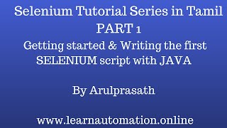 Selenium Tutorial series in Tamil  PART 1  Getting started with Test Automation [upl. by Tena437]