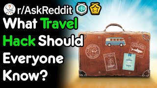 What Travel Hack Should Everyone Know rAskReddit [upl. by Sivad656]