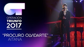 PROCURO OLVIDARTE  Aitana  OT 2017  Gala 11 [upl. by Alice]