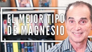 Episodio 1395 El Mejor Tipo De Magnesio [upl. by Nabal]