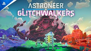 Astroneer  Glitchwalkers Announcement Trailer  PS4 Games [upl. by Cherry]