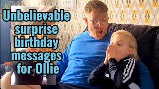 Unbelievable surprise birthday messages for Ollie [upl. by Anitan]