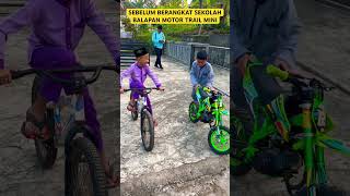 SEBELUM BERANGKAT SEKOLAH BALAPAN MOTOR TRAIL MINI WELL [upl. by Ynez]