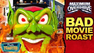 MAXIMUM OVERDRIVE BAD MOVIE REVIEW  Double Toasted [upl. by Baldridge]