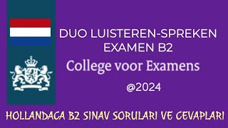 NEDERLANDS LEREN B2 EXAMEN SPREKEN LUISTERENB2 hollandaca soru ve cevaplar [upl. by Marika]