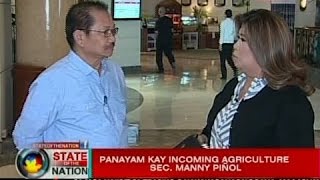 SONA Panayam kay incoming Agriculture Sec Manny Piñol [upl. by Bovill]