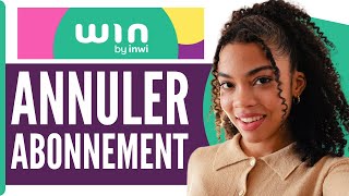 Comment Resilier Un Abonnement Win By Inwi  En 2024 [upl. by Mikael]