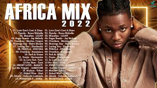 AFRICA Mix Songs 2022  Top Africa Music Playlist 2022  Zuchu CKay Rema [upl. by Urba]