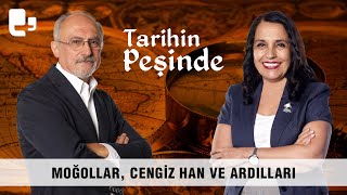 Cengiz Han ve Moğollar  Tarihin Peşinde 23 Temmuz 2023 [upl. by Bobbette]