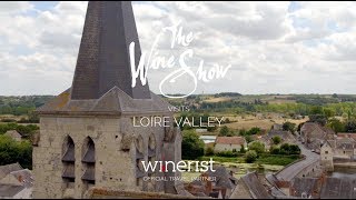 Visit the Loire Valley with The Wine Show and Winerist 🇫🇷 [upl. by Erund]