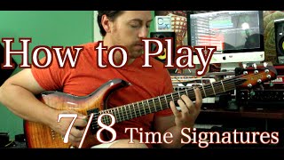 How to Play in 78 Time Signatures [upl. by Denton]