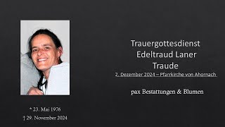 Trauergottesdienst Edeltraud Laner  Traude [upl. by Dirfliw]