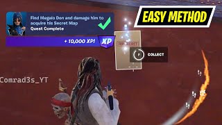 How to EASILY Find Megalo Don and damage him to acquire his Secret Map Fortnite [upl. by Lissak]