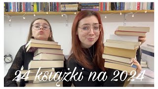 24 KSIĄŻKI NA 2024 ROK 📖📚 TBR [upl. by Arratahs857]