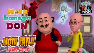 Motu बनेगा Don  Motu Patlu  मोटू पतलू  Full Episode 14B [upl. by Itnuahsa43]