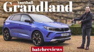 Vauxhall Grandland SUV review – Is it still mediocre  batchreviews James Batchelor [upl. by Nnalyrehc]