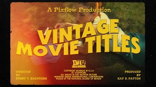 30 Stunning Vintage Movie Titles for Premiere pro amp After Effects I Cinematic Title pack by Pixflow [upl. by Clarkin]