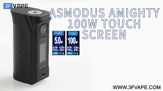 Asmodus Amighty 100W Touch Screen Mod [upl. by Hoseia]