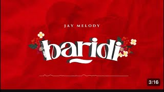 Jay melody  baridi official lyrics video [upl. by Yardley]